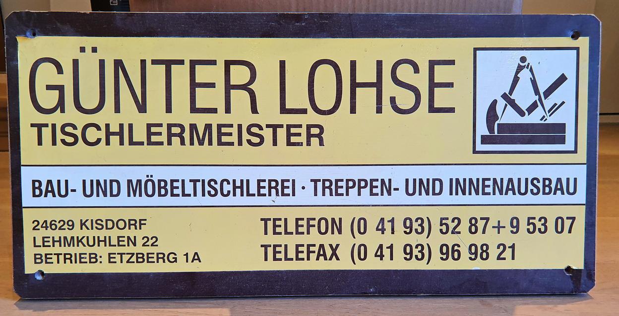 Firmenschild Günter Lohse Tischlermeister Firmenschild Günter Lohse Tischlermeister